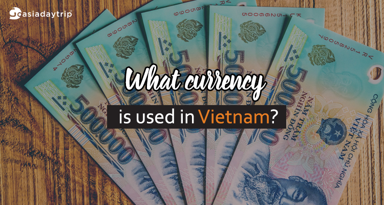 What currency is used in vietnam